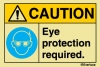 CAUTION - Eye protection required