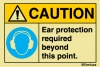CAUTION - Ear protection required